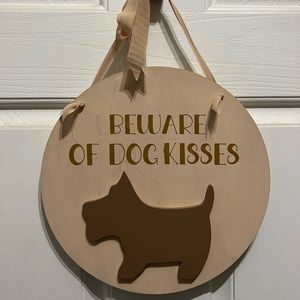 Dog Kisses Sign